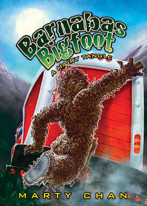 Barnabas Bigfoot: A Hairy Tangle by Marty Chan